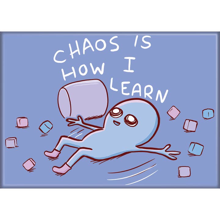 Strange Planet: Chaos Is How I Learn Magnet