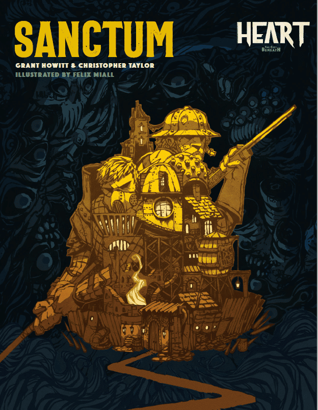Heart: The City Beneath RPG - Sanctum