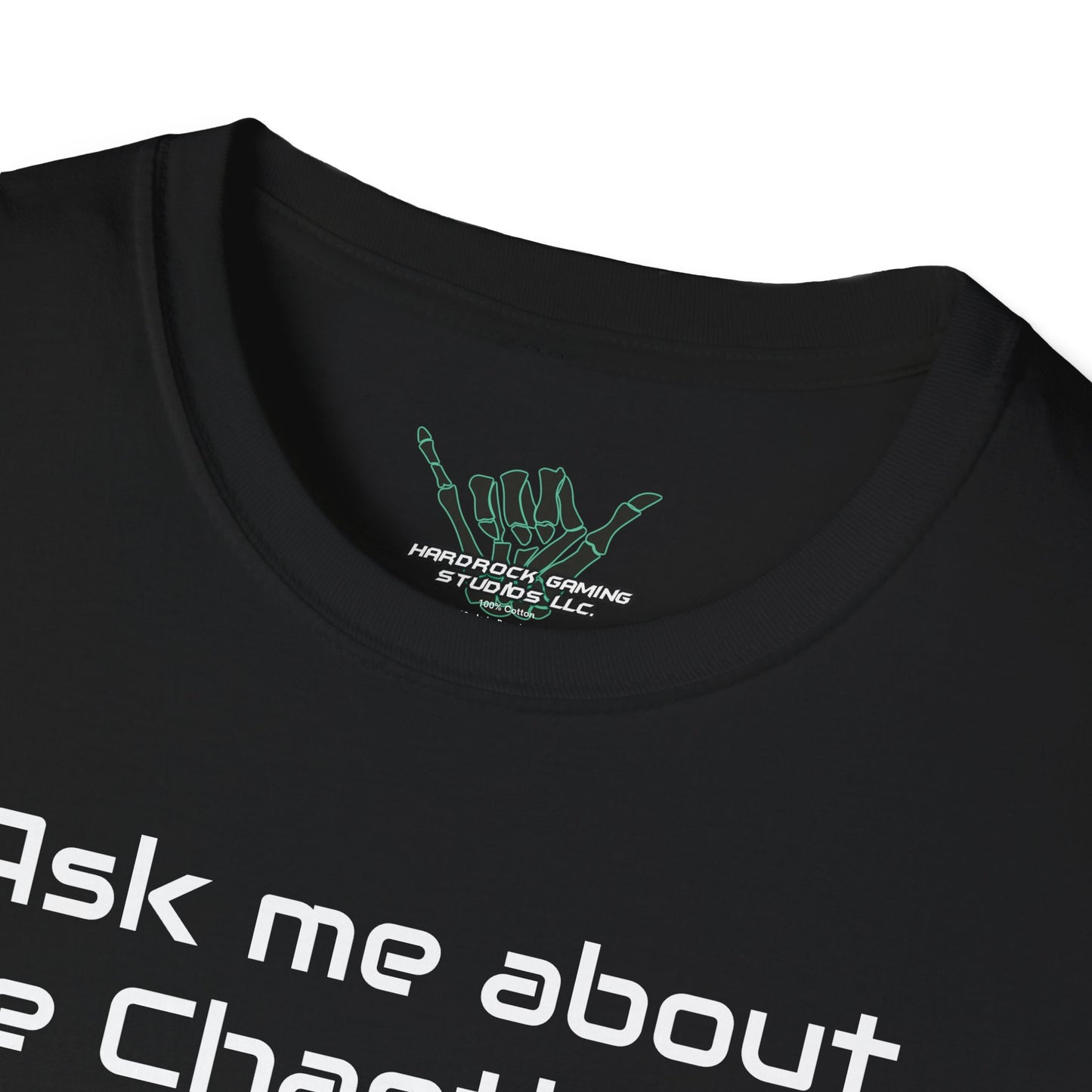 Chaotic TCG "ASK ME ABOUT Chaotic" Unisex T-Shirt