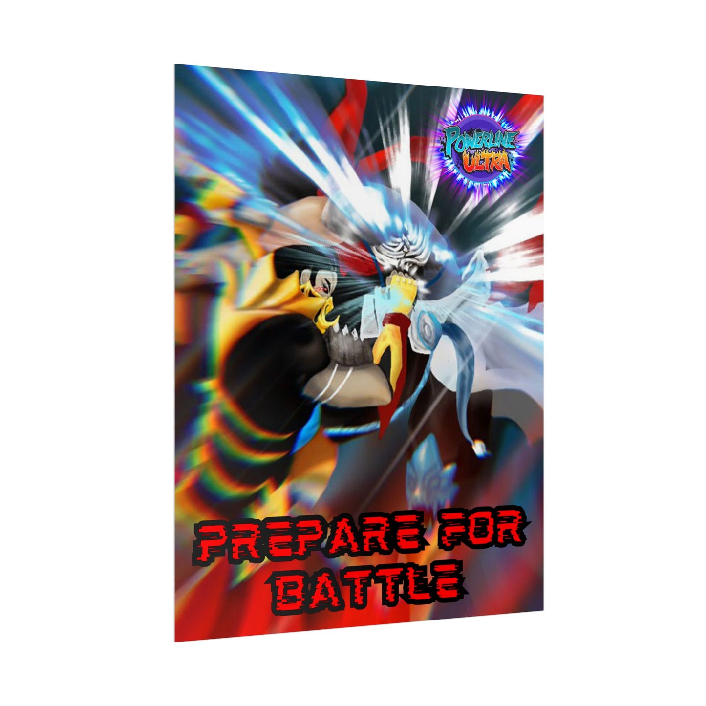 Powerline Ultra Poster - Prepare For Battle (original)