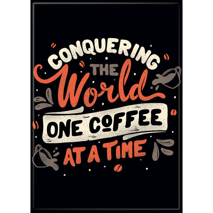 Tobe Fonseca: Conquering the World One Coffee At A Time Magnet