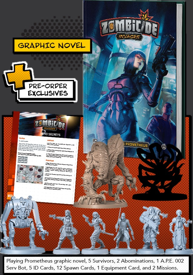 Zombicide: Invader - Playing Prometheus with Pre-order Exclusives